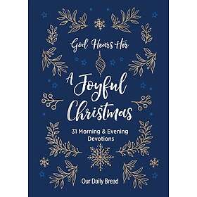 God Hears Her, A Joyful Christmas 31 Morning and Evening Devotions (A Daily Adve