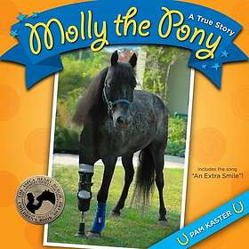Molly the Pony A True Story