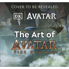 The Art of Avatar Fire and Ash