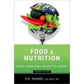 Food and Nutrition What Everyone Needs to Know