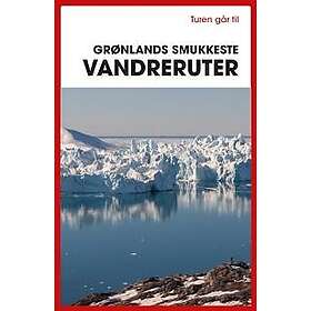 Turen går til Grønlands smukkeste vandreruter
