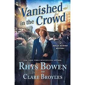 Vanished in the Crowd: A Molly Murphy Mystery