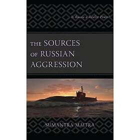 The Sources of Russian Aggression