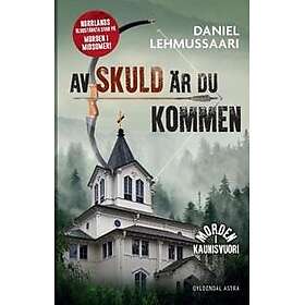 Av skuld är du kommen