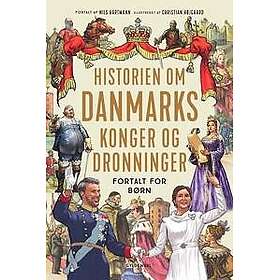 Historien om Danmarks konger og dronninger fortalt for børn