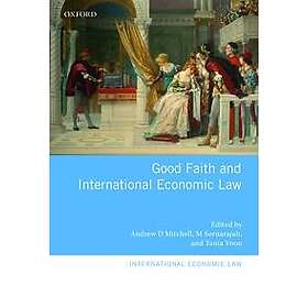 Good Faith and International Economic Law