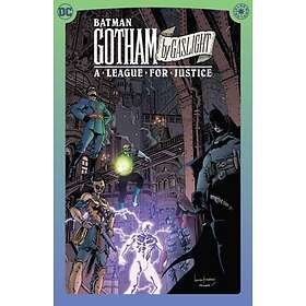 Batman: Gotham by Gaslight: A League for Justice