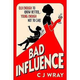 Bad Influence Cosy up with this hilarious, heartwarming and heartfelt mystery for fans of Richard Osman