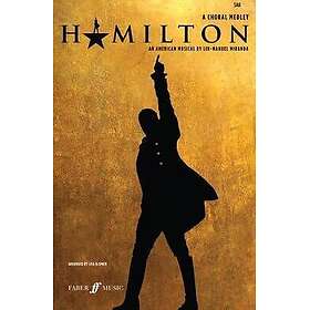 Hamilton: A Choral Medley