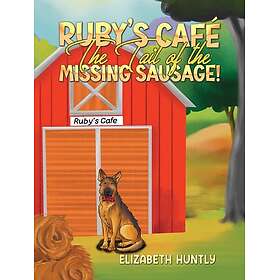 Ruby's Cafe The Tail of the Missing Sausage!