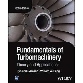 Fundamentals of Turbomachinery Theory and Applications
