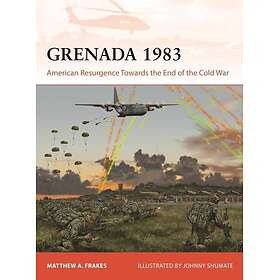 Grenada 1983 American Resurgence Toward the End of the Cold War