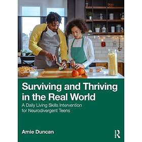 Surviving and Thriving in the Real World A Daily Living Skills Intervention for 