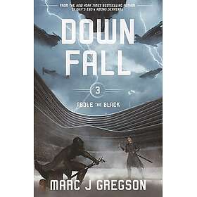 Downfall Gregson, Marc J.
