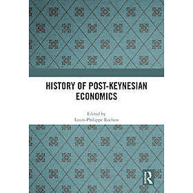 History of Post-Keynesian Economics