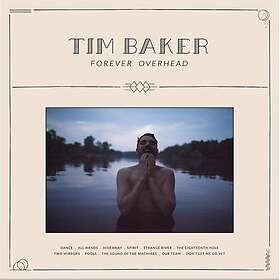 Tim Baker Forever Overhead CD