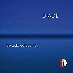 Rocco Carbonara, Osvaldo Coluccino Osvaldo Coluccino: Diade (Various Artists) CD