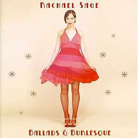 Rachael Sage Ballads & Burlesque CD