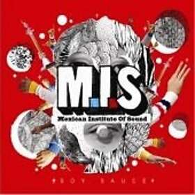 Mexican Institute Of Sound Soy Sauce CD