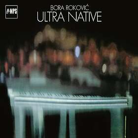 Bora Rokovic Ultra Native LP/Vinyl