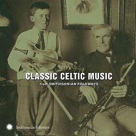 Diverse Artister Classic Celtic Music From Smithsonian CD