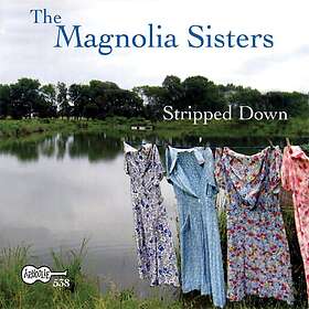 Magnolia Sisters Stripped Down CD