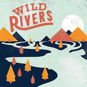 Wild Rivers Wild Rivers LP/Vinyl