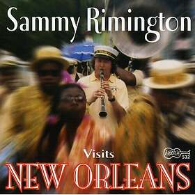 Sammy Rimington Sammy Rimington Visits New Orleans CD