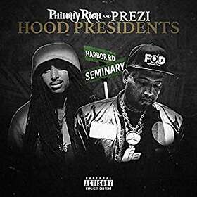 Philthy Rich Hood Presidents CD