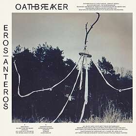 Oathbreaker Eros Anteros CD