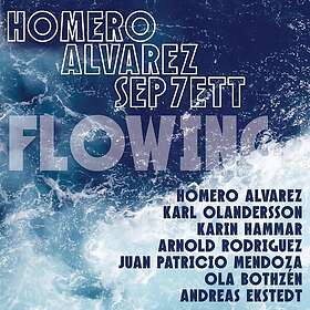 Homero Alvarez Flowing LP/Vinyl