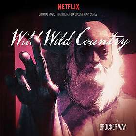 Brocker Way, Filmmusikk Wild Wild Country Original Music From The Netflix Docume