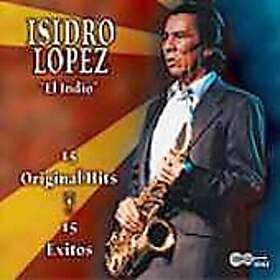 Isidro Lopez 15 Original Hits CD