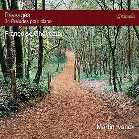 Martin Ivanov Choveaux: Paysages 24 Preludes pour piano CD