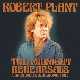 Robert Plant The Midnight Rehearsals Vancouver Shakedown 1985 CD