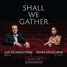 Lucas Meachem Shall We Gather CD