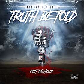 Kutt Calhoun Truth Be Told CD