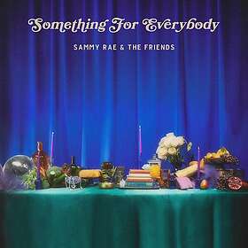 Sammy Rae & The Friends Something For Everybody LP/Vinyl