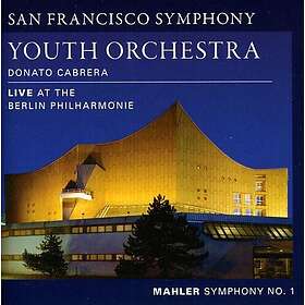 Donato Cabrera, San Francisco Symphony Youth Orchestra Symphony 1: Live At The B