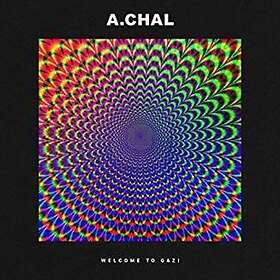 A.chal Welcome To Gazi LP/Vinyl