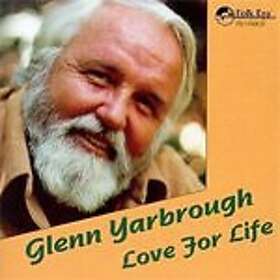 Glenn Yarbrough Love For Life CD