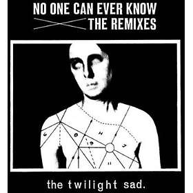 The Twilight Sad No One Can Ever Know: The Remixes CD
