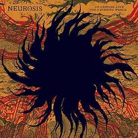Neurosis An Undying Love For A Burning World CD