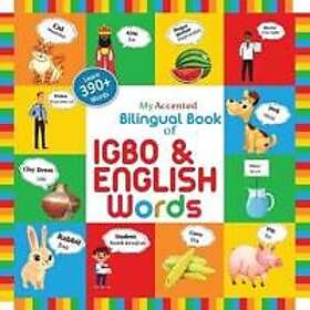 My Accented Bilingual Book of Igbo & English Words