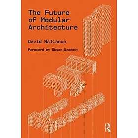 The Future of Modular Architecture