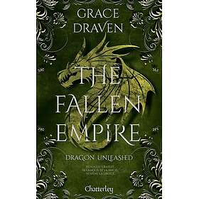 The Fallen Empire Tome 2 Dragon Unleashed (Relié)