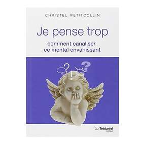 Je pense trop (Broché)