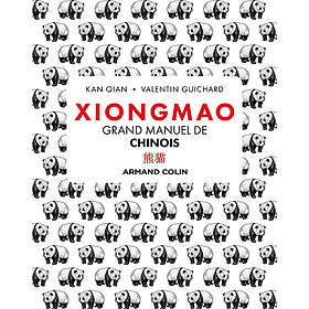 Xiongmao Grand manuel de chinois (Broché)
