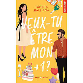 Veux-tu être mon +1 ? (Poche)