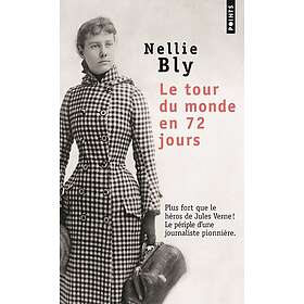 Le Tour du monde en 72 jours (Poche)